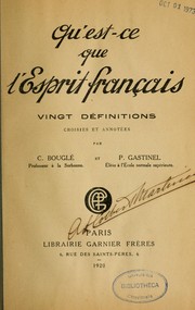Cover of: Qu'est-ce que l'esprit français by Célestin Charles Alfred Bouglé