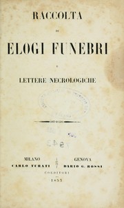 Cover of: Raccolta di elogi funebri e lettere necrologiche