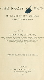 Cover of: The races of man by Joseph Deniker, Joseph Deniker