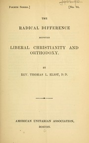 Cover of: The radical difference between liberal Christianity and orthodoxy