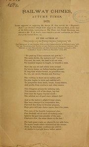 Railway chimes, autumn times, 1873 ... by Author of Philadelphia and her western railroad connections