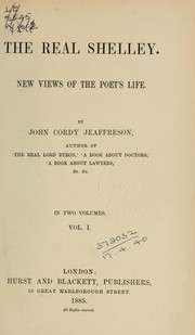 Cover of: The real Shelley: new views of poet's life