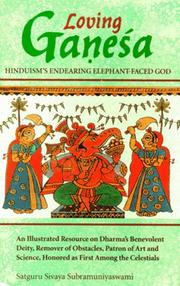 Cover of: Loving Ganeśa by Subramuniya Master.