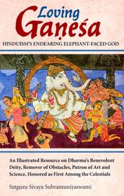 Cover of: Loving Ganesa by Subramuniya Master.