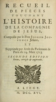 Cover of: Recueil de pieces touchant l'histoire de la Compagnie de Jesus