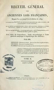 Recueil général des anciennes lois françaises, depuis l'an 420 jusqu'à la Révolution de 1789 \ by France