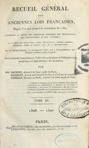 Recueil général des anciennes lois françaises, depuis l'an 420 jusqu'à la Révolution de 1789 \ by France