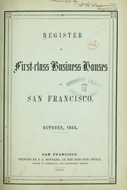 Cover of: Register of first-class business houses in San Francisco, October, 1852 by 