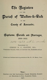 Cover of: The registers of the parish Walton-le-Dale in the County of Lancaster. by Walton-le-Dale, Eng. (Parish)