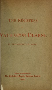 Cover of: The registers of Wath-upon-Dearne, Yorkshire