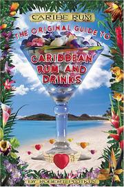 Cover of: Caribe Rum: The Original Guide to Caribbean Rum and Drinks