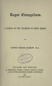 Cover of: Regni evangelium: A survey of the teaching of Jesus Christ