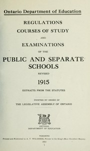 Cover of: Regulations: courses of study and examinations of the public and separate schools