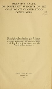 Relative value of different weights of tin coating on canned food containers by National canners association