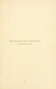 Cover of: The religion of the Crow Indians by Lowie, Robert Harry