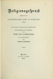 Cover of: Religionsgespräch gehalten am krufürstlichen Hofe zu Hannover 1704 by Joseph Stadthagen