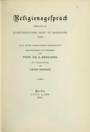 Cover of: Religionsgespräch gehalten am krufürstlichen Hofe zu Hannover 1704