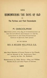 Remembering the days of old, or, The Puritans and their descendants by A. Nelson Hollifield