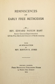 Cover of: Reminiscences of early Free Methodism by Edward Payson Hart