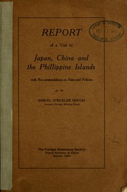 Cover of: Report of a visit to Japan, China and the Philippine Islands