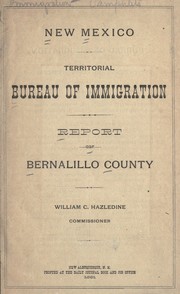 Report on Bernalillo County by New Mexico. Bureau of Immigration
