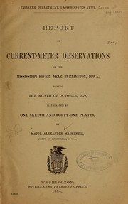 Cover of: Report on current-meter observations in the Mississippi River, near Burlington, Iowa, during the month of October, 1879.