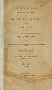 Cover of: Reports of cases heard and determined by the judicial Committee and the lords of His Majesty
