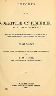 Cover of: Reports of the Committee on fisheries, United States Senate by United States. Congress. Senate. Committee on Fisheries