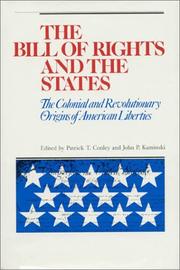 Cover of: The Bill of Rights and the States | Patrick T. Conley