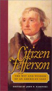 Cover of: Citizen Jefferson: The Wit and Wisdom of an American Sage