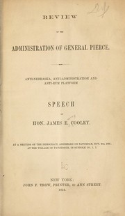 Cover of: Review of the administration of General Pierce. by Cooley, James Ewing