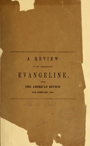 A review of Mr. Longfellow's Evangeline .. by George W. Peck