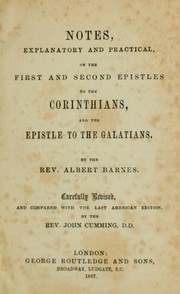 Cover of: Notes, explanatory and practical, on the first and second Epistles to the Corinthians, and the Epistle to the Galatians by Albert Barnes