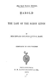 Cover of: Harold, the last of the Saxon kings by Edward Bulwer Lytton, Baron Lytton