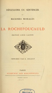 Cover of: Réflexions, ou, Sentences et maximes morales