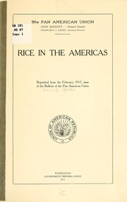 Cover of: Rice in the Americas: Reprinted from the February, 1917, issue of the Bulletin of the Pan American union