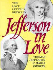 Cover of: Jefferson in Love: The Love Letters Between Thomas Jefferson and Maria Cosway