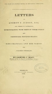 Cover of: The right of colored people to education, vindicated by Samuel J. May