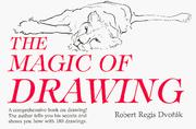 Cover of: The Magic of Drawing by Robert Regis Dvorak