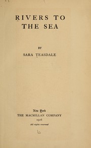 Cover of: Rivers to the sea by Sara Teasdale