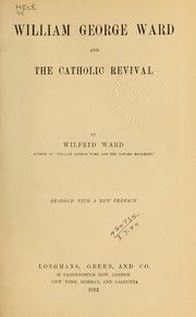Cover of: William George Ward and the Catholic revival. by Wilfrid Philip Ward