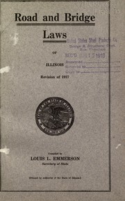 Cover of: Road and bridge laws of Illinois: Revision of 1917