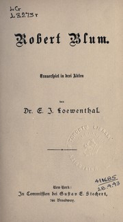 Cover of: Robert Blum by E.J. Loewenthal