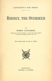 Cover of: Rodney, the overseer by Harry Castlemon