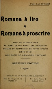 Cover of: Romans à lire & romans à proscrire ... by Louis Bethléem