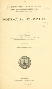 Cover of: Root-knot and its control by Ernst Athearn Bessey