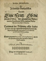 Cover of: Rosa jesuitica, oder, Jesuitische Rottgesellen by Themistius