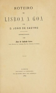 Cover of: Roteiro de Lisboa a Goa, annotado por João de Andrade Corvo