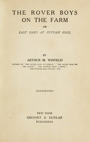 Cover of: The Rover boys on the farm; or, Last days at Putnam hall