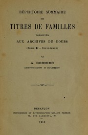 Cover of: Répertoire sommaire des titres de familles conservés aux archives du Doubs: Série E - Supplément